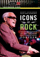 Icons of Rock: An Encyclopedia of the Legends Who Changed Music Forever