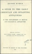 A guige to the early christian and byzantine antiquities (Путеводитель по ранним христианским и византийским древностям)