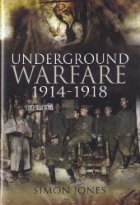 Underground Warfare 1914-1918