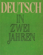 Deutsch in zwei jahren (Немецкий язык за два года)